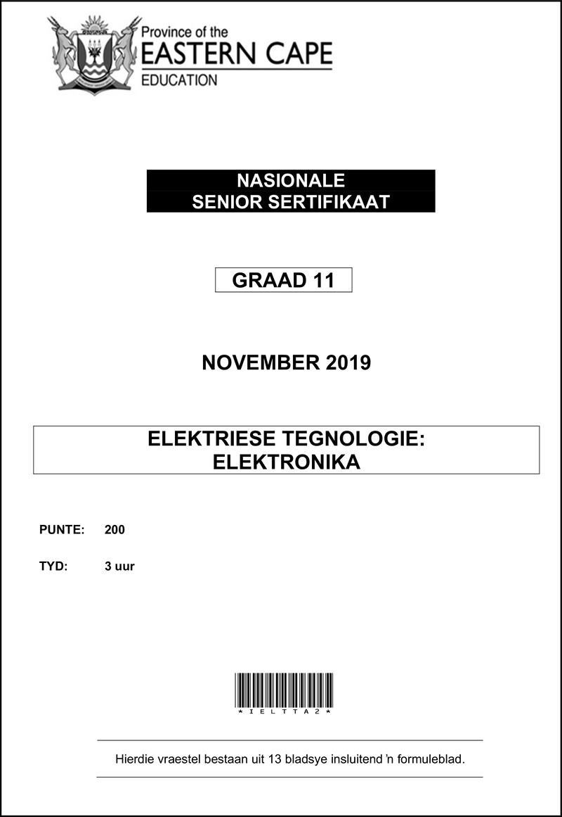 Grade 11 Elektriese Tegnologie past paper 2019 – elec tech qp nov 2019 electronics afr d