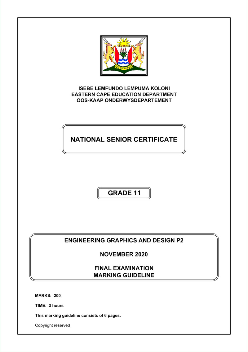 Grade 11 Engineering Graphics And Design past paper 2020 – gr11 egd p2 nov 2020 marking guideline