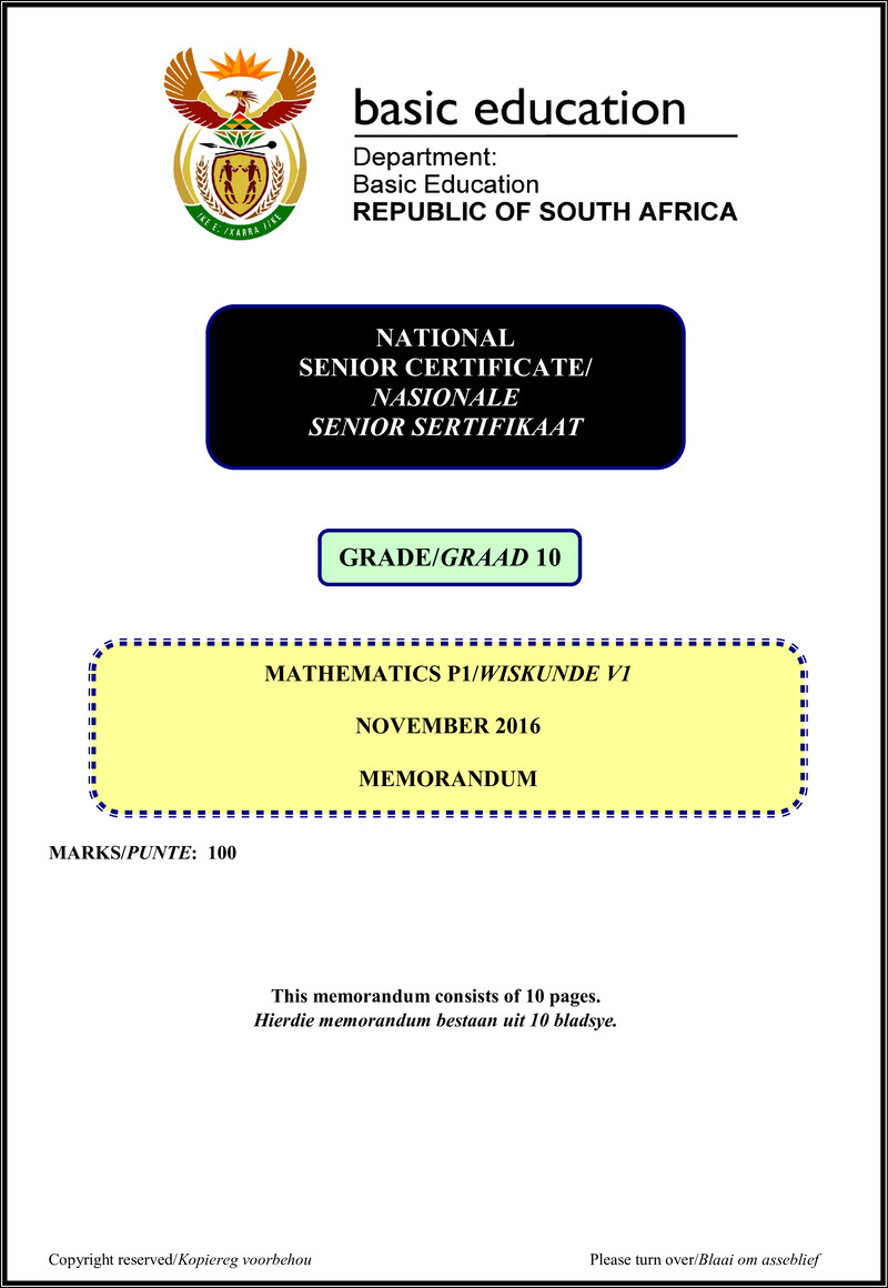 Grade 10 Mathematics past paper 2016 – mathematics p1 grade 10 nov 2016 memo afr eng
