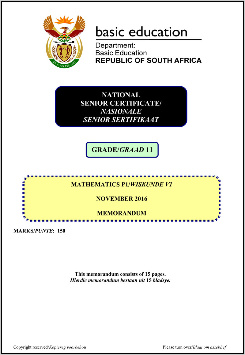 Grade 11 Mathematics past paper 2016 – mathematics p1 grade 11 nov 2016 afr eng memo