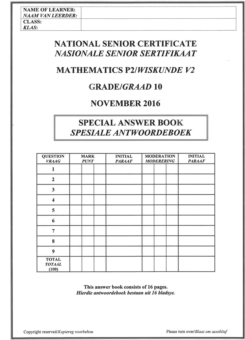 Grade 10 Mathematics past paper 2016 – mathematics p2 grade 10 nov 2016 answer book afr eng