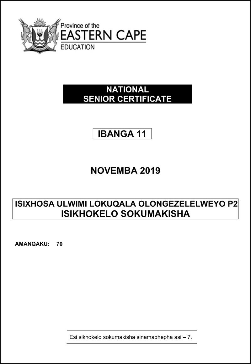 Grade 11 isiXhosa past paper 2019 – xhosa fal p2 gr11 2019 memo d