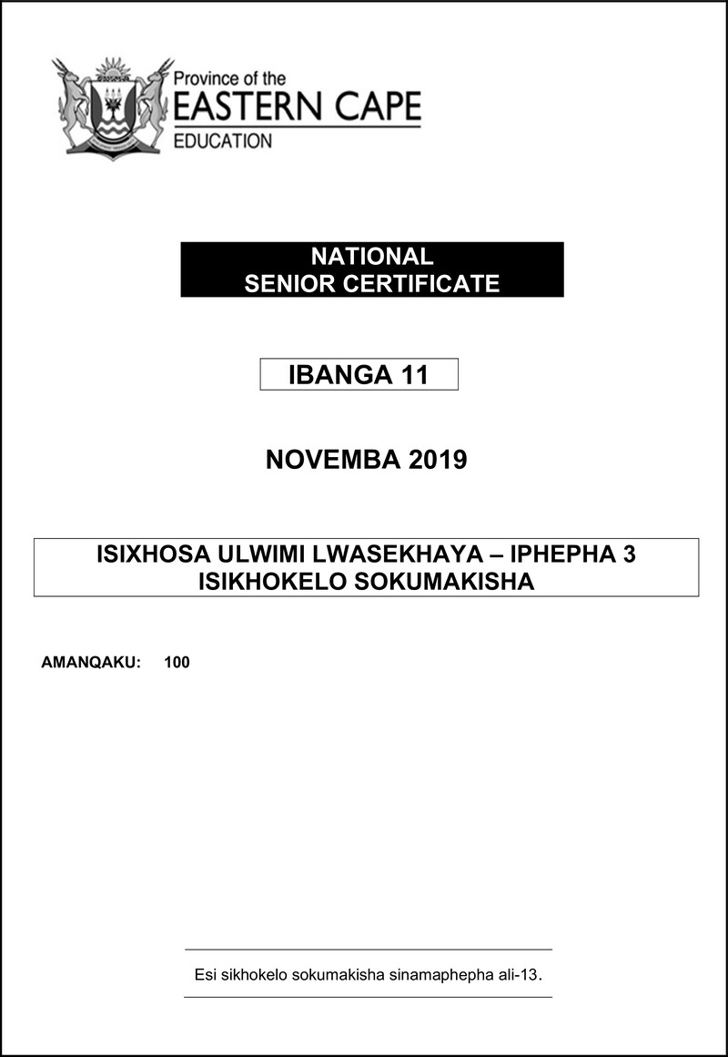 Grade 11 isiXhosa past paper 2019 – xhosa hl p3 gr11 nov 2019 memo d