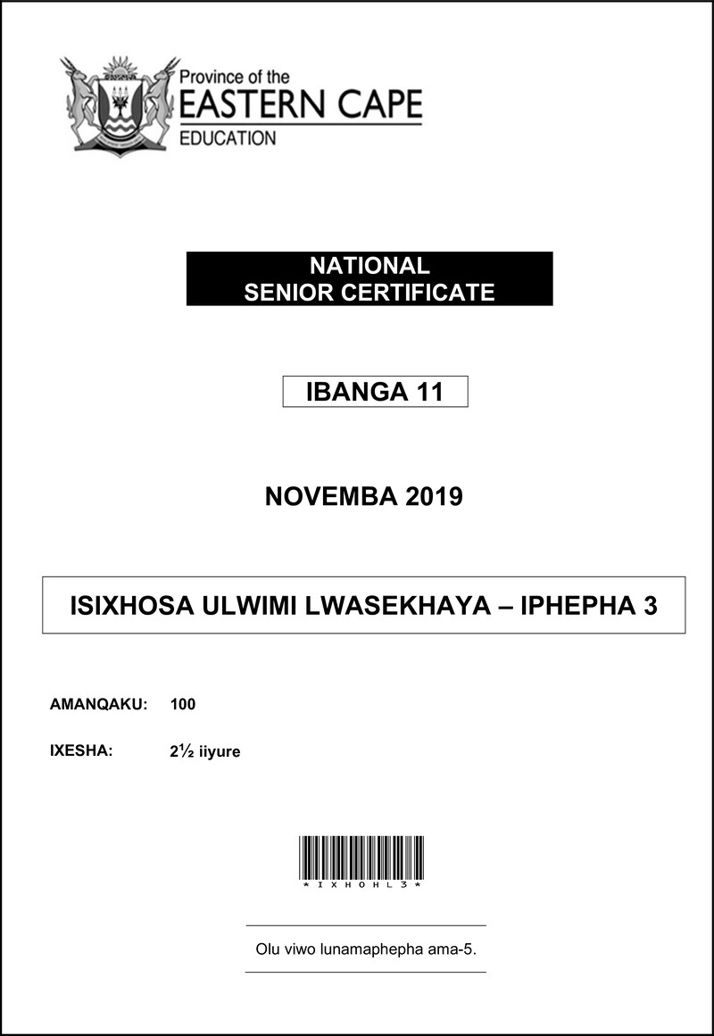 Grade 11 isiXhosa past paper 2019 – xhosa hl p3 gr11 qp nov2019 d