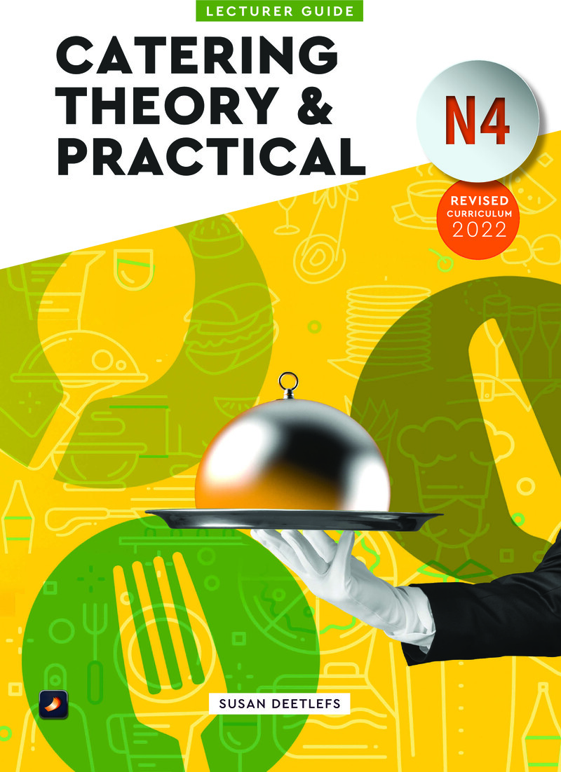 Catering Theory And Practical Lecturer Guide N4