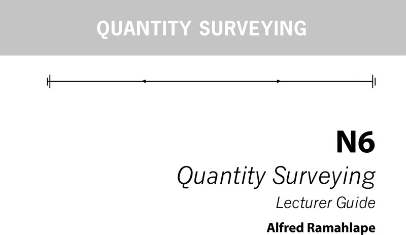 Quantity Surveying Lecturer Guide N6