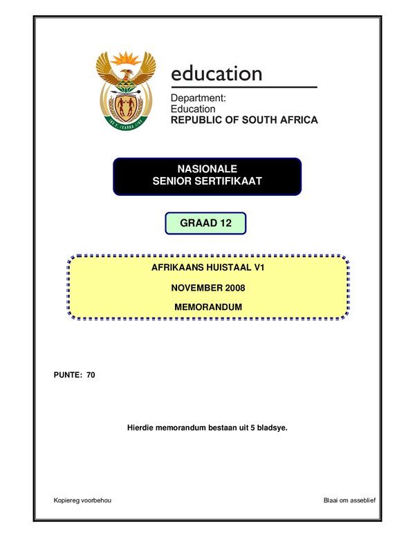 Grade 12 Afrikaans past paper 2008 – Afrikaans HL P1 memo gr12
