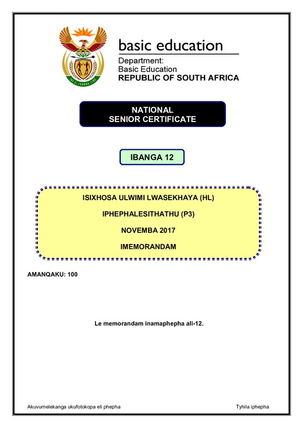 Grade 12 isiXhosa past paper 2017 – IsiXhosa FAL P3 memo