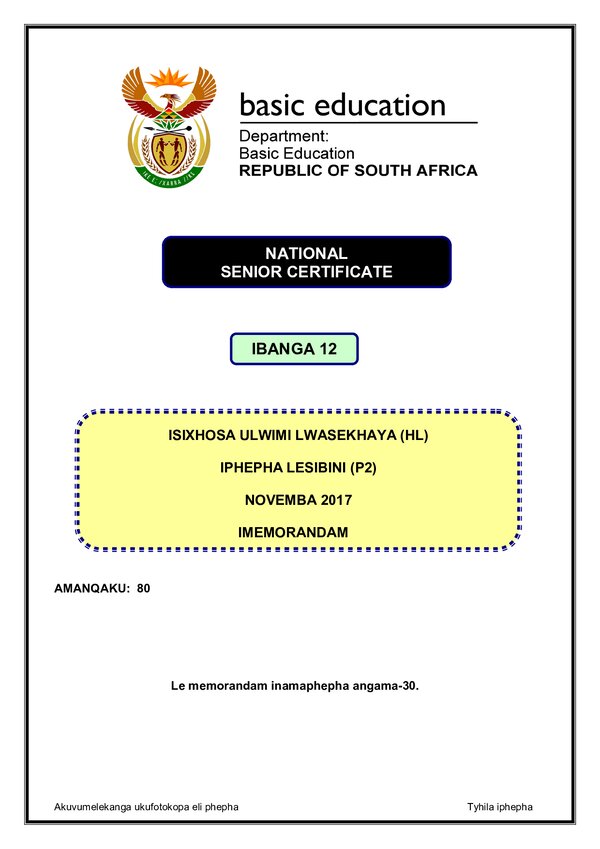 Grade 12 isiXhosa past paper 2017 – IsiXhosa HL P2 memo