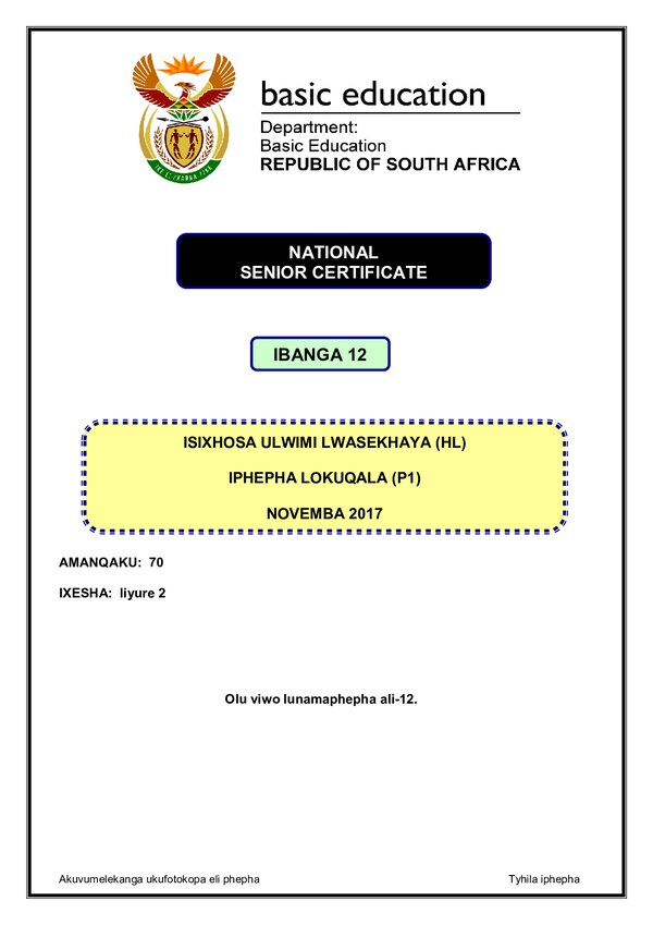 Grade 12 isiXhosa past paper 2017 – IsiXhosa HL P1