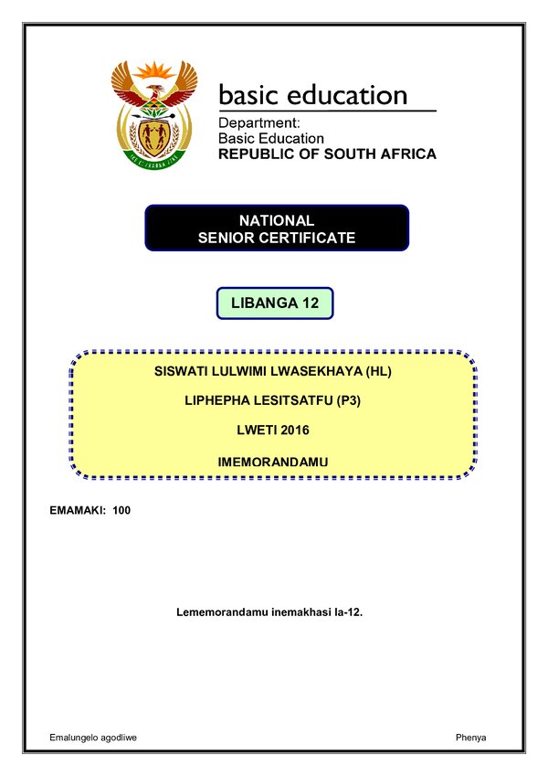 Grade 12 Siswati past paper 2016 – Siswati HL P3 memo