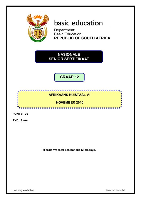 Grade 12 Afrikaans past paper 2016 – Afrikaans HL P1