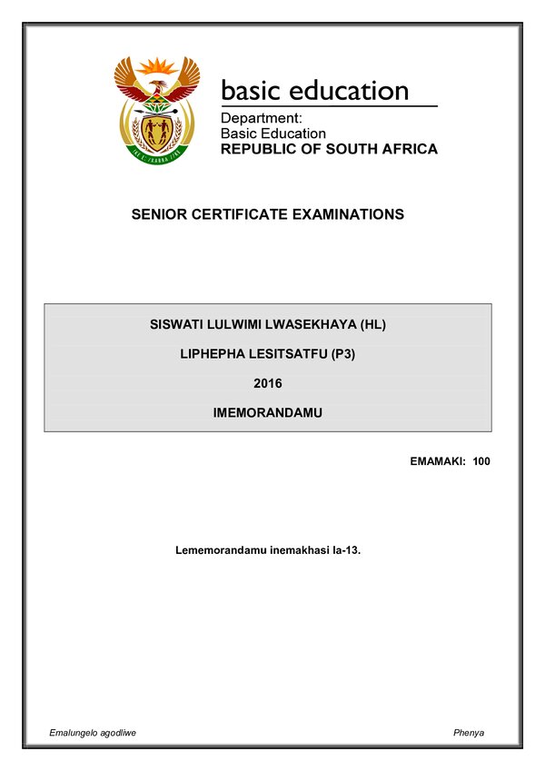 Grade 12 Siswati past paper 2016 – Siswati HL P3 memo