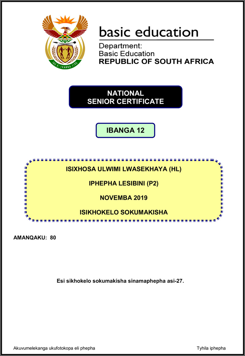 Grade 12 isiXhosa past paper 2019 – isixhosa hl p2 nov 2019 memo gr12