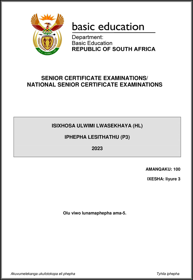 Grade 12 isiXhosa past paper 2023 – isixhosa hl p3 may june 2023 gr12