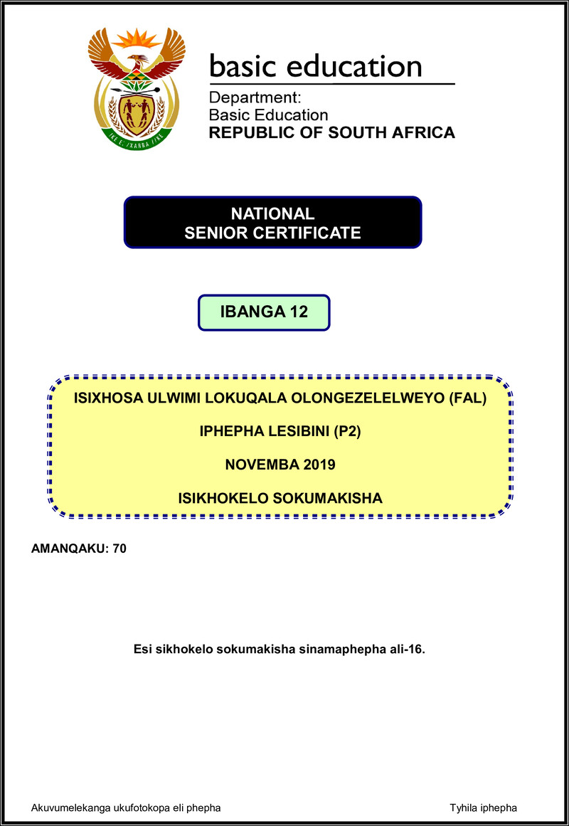 Grade 12 isiXhosa past paper 2019 – isixhosa fal p2 nov 2019 memo gr12