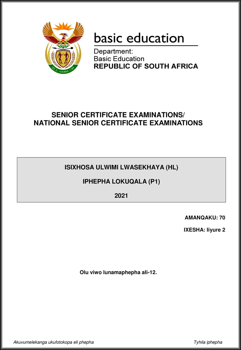 Grade 12 isiXhosa past paper 2021 – isixhosa hl p1 may june 2021 gr12