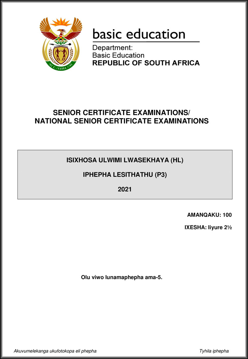Grade 12 isiXhosa past paper 2021 – isixhosa hl p3 may june 2021 gr12