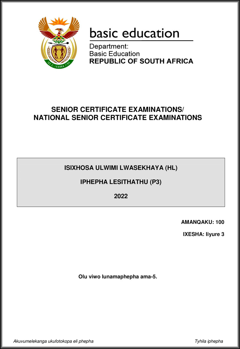 Grade 12 isiXhosa past paper 2022 – isixhosa hl p3 may june 2022 gr12