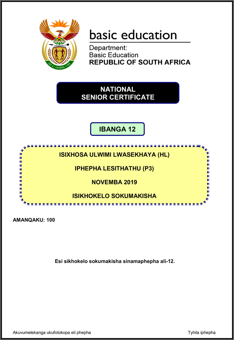 Grade 12 isiXhosa past paper 2019 – isixhosa hl p3 nov 2019 memo gr12
