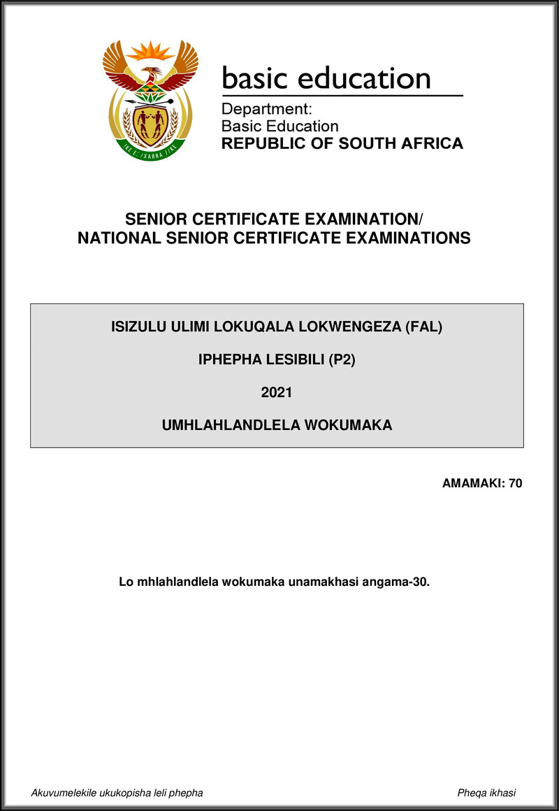 Grade 12 isiZulu past paper 2021 – isizulu fal p2 may june 2021 mg gr12