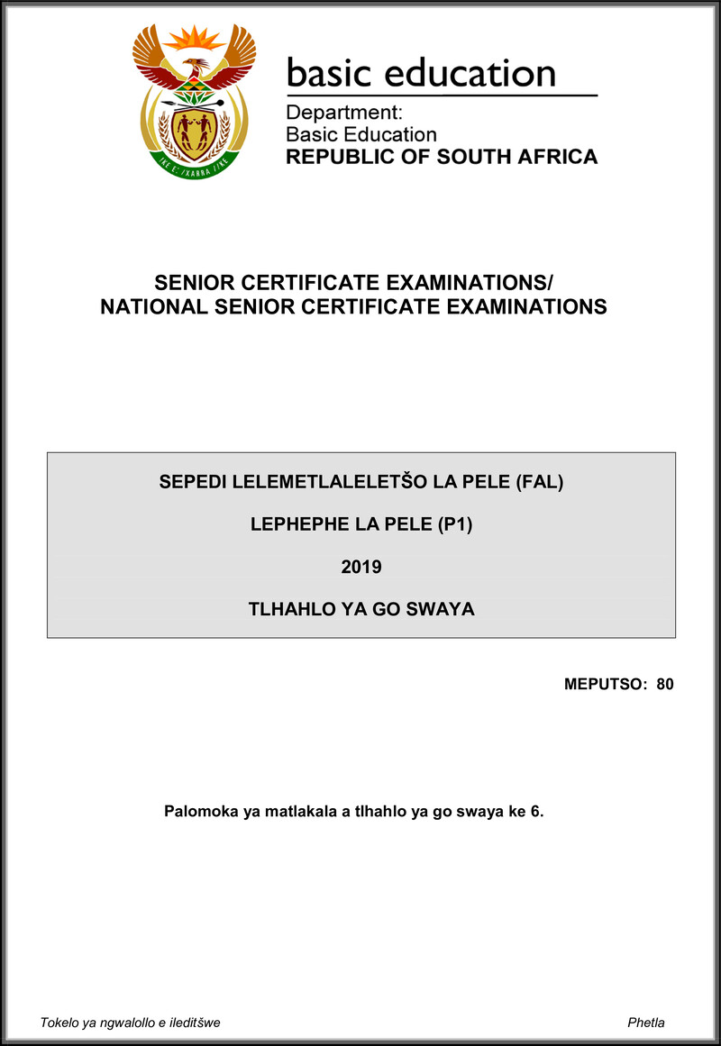 Grade 12 Sepedi past paper 2019 – sepedi fal p1 may june 2019 memo gr12