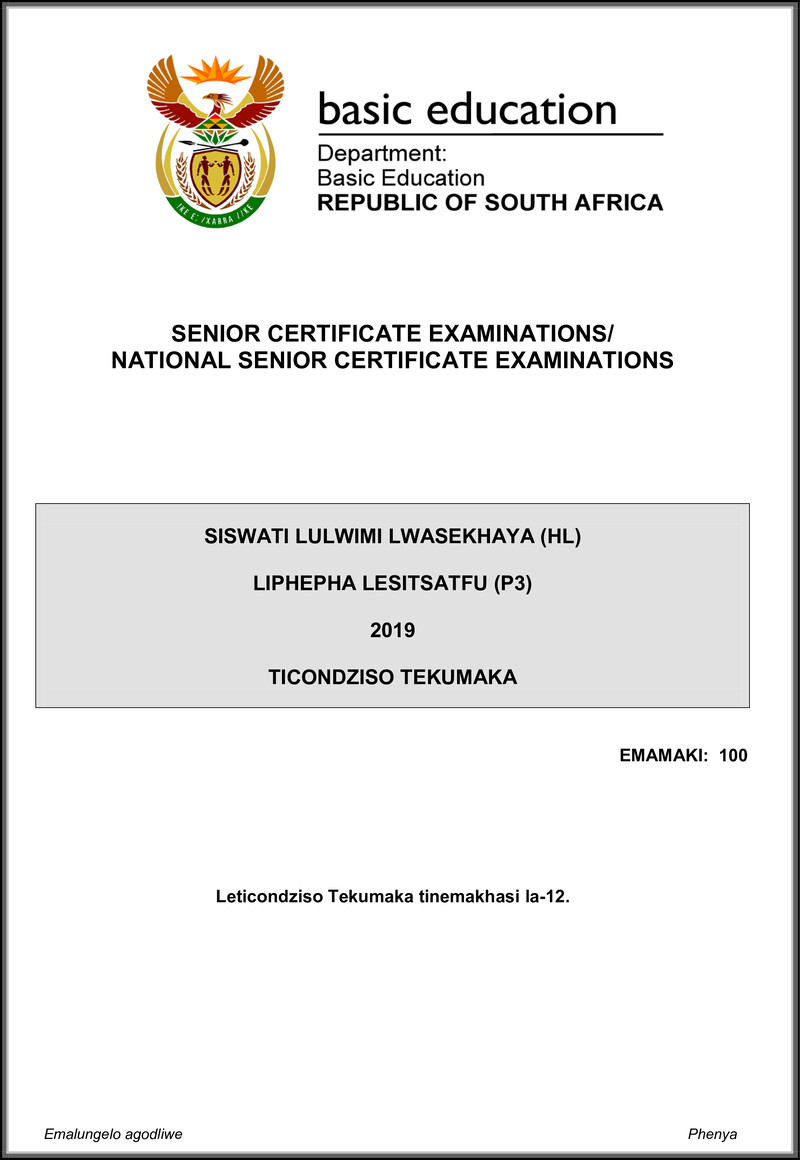 Grade 12 Siswati past paper 2019 – siswati hl p3 may june 2019 memo gr12