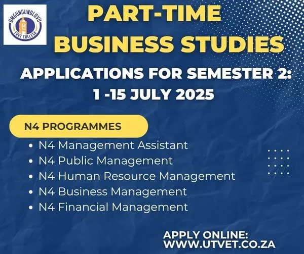 Now Open: Part-Time Business Studies Applications for Semester 2 at Umgungundlovu TVET College