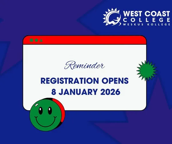 WEST COAST TVET COLLEGE – 2026 REGISTRATION REMINDER & IMPORTANT TIPS | 08 January 2026